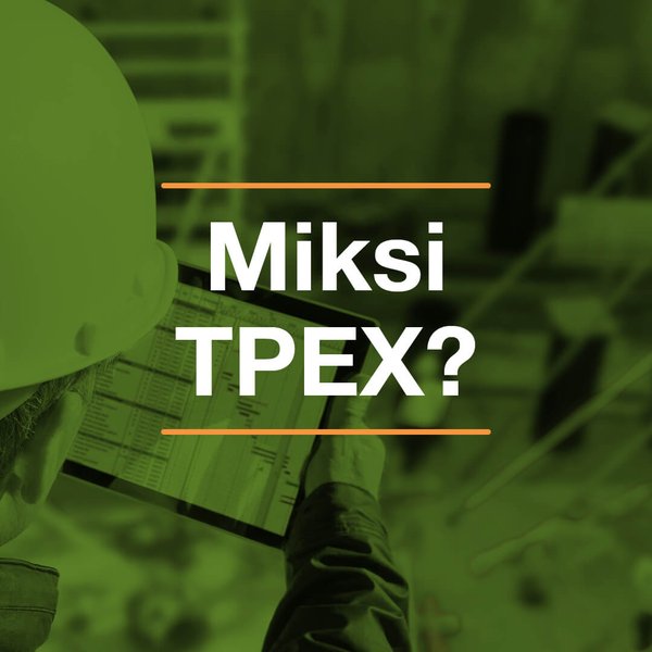 ”Miten TPEX erottuu muista?”